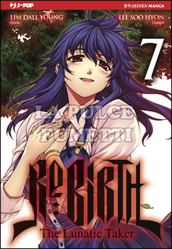 RE:BIRTH - THE LUNATIC TAKER # 7